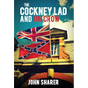 The Cockney Lad and Jim Crow - Hardcover