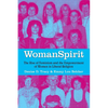WomanSpirit: The Rise of Feminism and the Empowerment of Women in Liberal Religion - Paperback