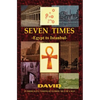 Seven Times: Egypt to Istanbul - Paperback