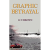 Graphic Betrayal - Paperback
