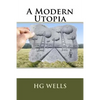 A Modern Utopia - Paperback