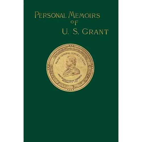 Personal Memoirs of U. S. Grant - Paperback