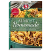 Almost Homemade: Shortcuts to Your Favorite Home-Cooked Meals Plus Tips for Effortless Entertaining - Paperback