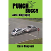 Punch Buggy: Auto-biography - Paperback