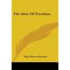 The Altar Of Freedom - Paperback