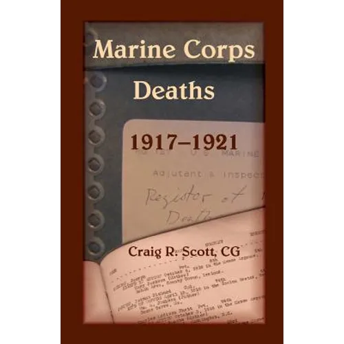 Marine Corps Deaths, 1917-1921 - Paperback