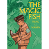 The Magic Fish: (A Graphic Novel) - Hardcover