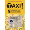 Taxi!: A Social History of the New York City Cabdriver - Paperback