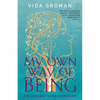 My Own Way Of Being: The Courage to be Different - Paperback