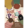 Hair Pride - Hardcover