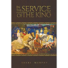 In the Service of the King - Paperback