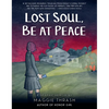 Lost Soul, Be at Peace: A Graphic Novel - Paperback