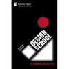 Design School: After Boundaries and Disciplines - Paperback