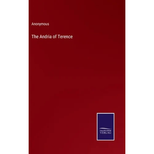 The Andria of Terence - Hardcover
