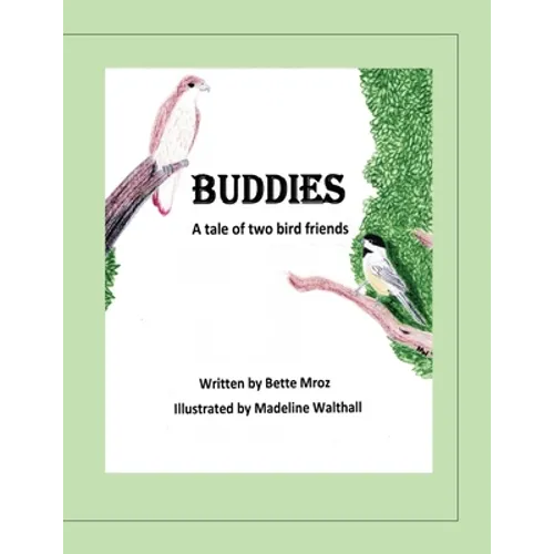Buddies: A tale of two bird friends - Paperback