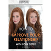 How to improve your relationship with your sister - Paperback