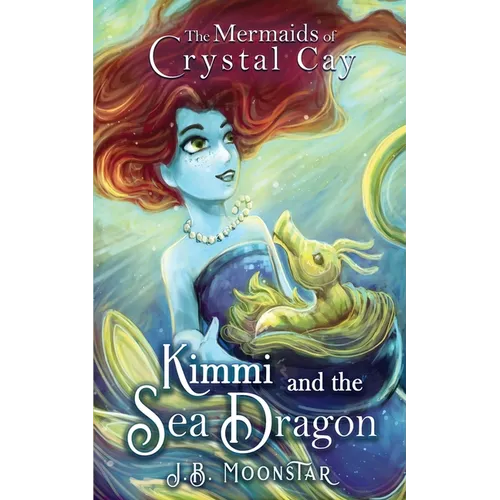 Kimmi and the Sea Dragon - Paperback