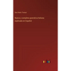 Nueva y completa gramática Italiana explicada en Español - Hardcover