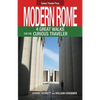 Modern Rome: 4 Great Walks for the Curious Traveler - Paperback