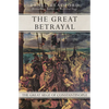 The Great Betrayal: The Great Siege of Constantinople - Paperback