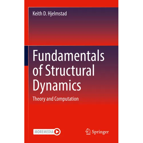 Fundamentals of Structural Dynamics: Theory and Computation - Paperback