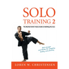 Solo Training 2: The Martial Artist's Guide to Building the Core - Paperback