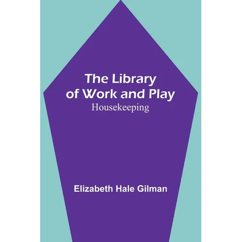 The Library of Work and Play: Housekeeping - Paperback
