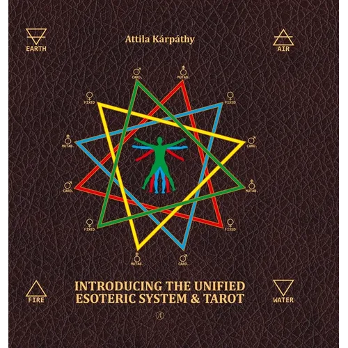 Introducing the Unified Esoteric System and Tarot - Hardcover