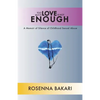 Too Much Love Is Not Enough: A Memoir of Silence of Childhood Sexual Abuse - Paperback