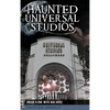 Haunted Universal Studios - Hardcover