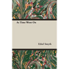 As Time Went On - Paperback