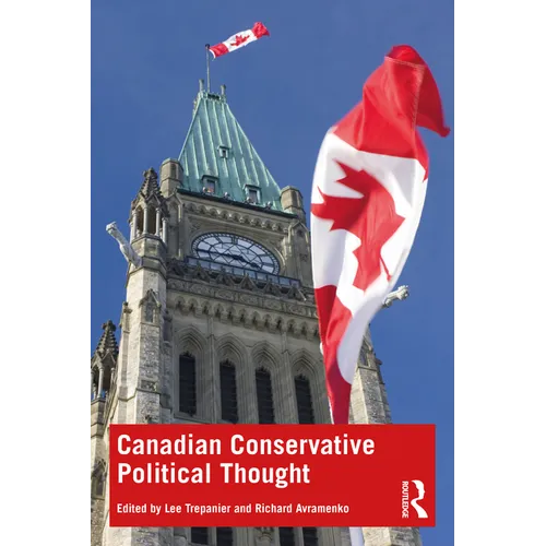 Canadian Conservative Political Thought - Paperback