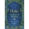 Hafiz: Wisdom of Madness: Selected Poems - Paperback
