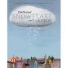 The Story of Snowflake and Inkdrop - Hardcover