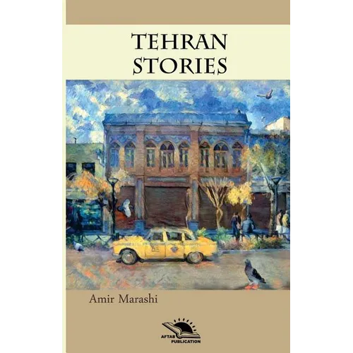 Tehran Stories: Short story - Paperback