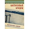 Unfinished Utopia: Nowa Huta, Stalinism, and Polish Society, 1949-56 - Paperback