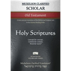 Mickelson Clarified Scholar Old Testament, MCT: A more precise translation of the Hebrew and Aramaic text in the Literary Reading Order - Paperback