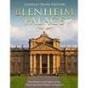 Blenheim Palace: The History and Legacy of the Only Non-Royal Palace in England - Paperback