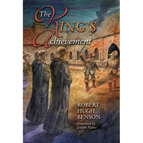 The King's Achievement - Hardcover