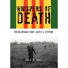 Whispers of Death: The Nightmare That Lasted a Lifetime - Hardcover