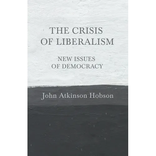 The Crisis of Liberalism - New Issues of Democracy - Paperback