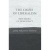 The Crisis of Liberalism - New Issues of Democracy - Paperback