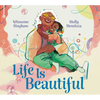 Life Is Beautiful - Hardcover