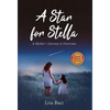 A Star for Stella: A Mother's Journey to Overcome - Hardcover