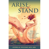 Arise and Stand: Breaking Through Oppression and Walking in the Full Freedom of Christ - Paperback