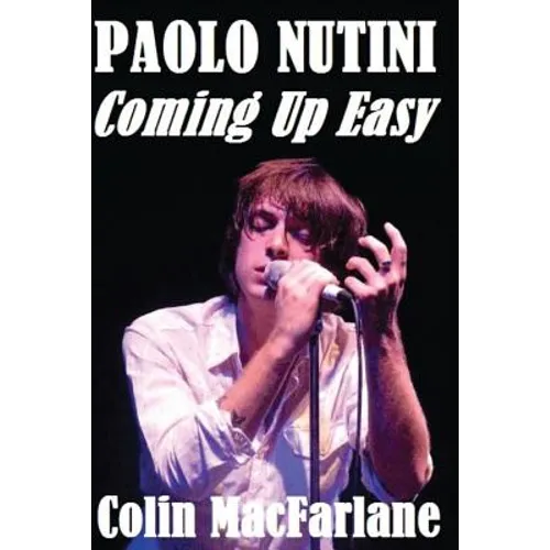 Paolo Nutini: Coming Up Easy - Paperback