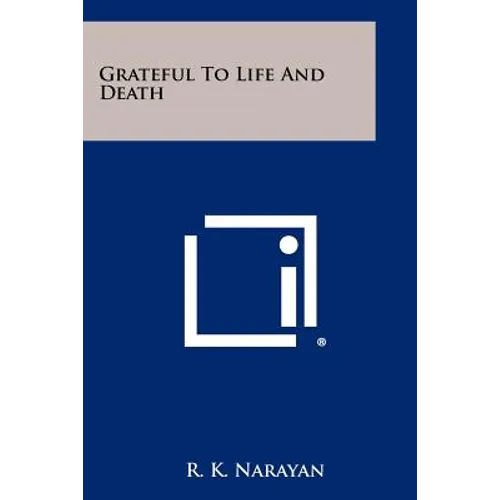 Grateful To Life And Death - Paperback