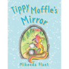 Tippy Moffle's Mirror - Paperback