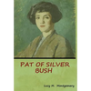 Pat of Silver Bush - Hardcover