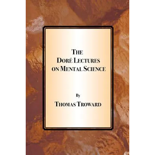 The Dore Lectures on Mental Science - Paperback